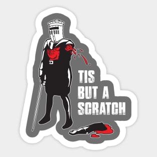 Tis But A Scratch - The Holy Grail Sticker